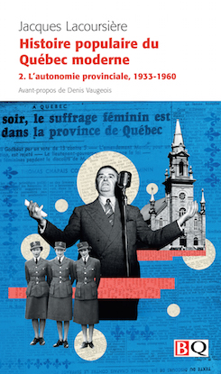 Histoire populaire du Québec moderne. T2